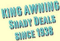 King Awning Shady Deals Since 1938